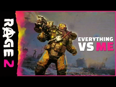 RAGE 2 -  Everything vs Me Official Trailer PEGI