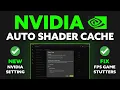 Nvidia s NEW Auto Shader Compilation - Fixes FPS Drops