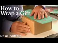 How to Wrap a Gift Real Simple