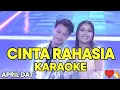 Lagu VERSI KARAOKE! CINTA RAHASIA - April Da7 | Lirik Jelas | Nada Asli Pria \u0026 Wanita 🎤
