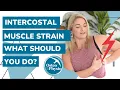 Intercostal muscle strain What are the do s and don ts