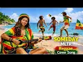 Lagu Michael Learns To Rock – Someday  Reggae Cover 🌴 by Reggae Queen