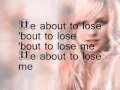 Download Lagu Britney Spears - He About To Lose Me Lyrics