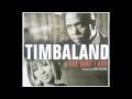 Download Lagu Timbaland \u0026 Keri Hilson - The Way I Are (no rap)