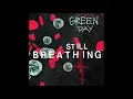 Download Lagu Green Day - Still Breathing (Audio)