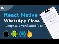 Designing Custom Otp Input Screens in React Native Part - 2