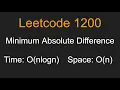 Minimum Absolute Difference - Leetcode 1200