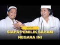 Lagu SIAPA PEMILIK SAHAM NEGARA INI - MBAH NUN