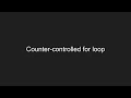 Counter-controlled loops using for-loop syntax