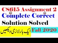 cs615 Assignment 2 Complete Correct Solution Solved Fall 2020