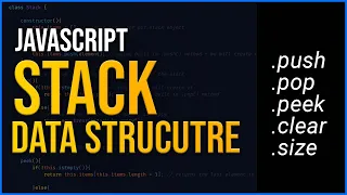 Create STACK Data Structure from Scratch in JavaScript Easy Tutorial