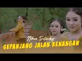 Download Lagu Niken Salindry - SEPANJANG JALAN KENANGAN (Official Music Video ANEKA SAFARI)