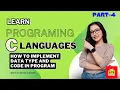 PART - 4 How to Implement Variables Data Types in C In Gujarati C programming Tutorial