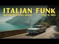 Lagu Positano Drive ☀️ Italian Funk \u0026 Coastal Grooves - 70s Mediterranean Summer Music