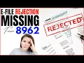 Missing Form 8962 - E-File Rejection or IRS Letter Premium Tax Credit Tax Form 1095-A