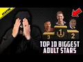 I Disagree with the Top 10 Biggest Adult Stars