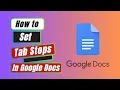 Google Docs Tutorial How to Set Tab Stops In Google Docs