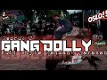 👺Oslo!! GANG DOLLY FULL KENDANG JARANAN STYLE •Dj Andika Pakis Slow Bass