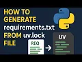 How to Generate requirements txt from uv lock File