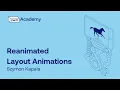 SWM Academy - Reanimated Layout Animations