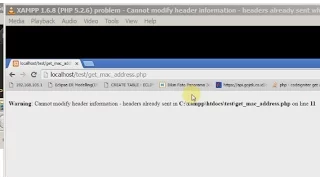 XAMPP1 6 8 PHP5 2 6 - Cannot modify header information