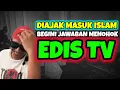 Download Lagu Diajak Login Islam, Begini Jawaban Menohok Edis TV