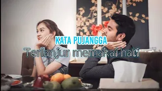 Download Kata Pujangga - Terlanjur Memaknai Hati | Lagu Ost Seputih Cinta Semerah Dusta Antv MP3