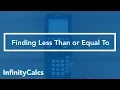 Where to find Less Than or Equal To Sign TI-84 CE Graphing Calculator