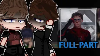 Past Avenger React to Peter Parker Full Part Full Trilogy Gacha Tiktok React