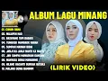 Lagu CIINAN BANA - LAGU MINANG FULL ALBUM TERBAIK (LIRIK VIDEO) MALAPEH HAO - LAGU MINANG PILIHAN TERBARU