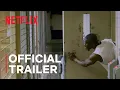 Unlocked A Jail Experiment Trailer Netflix