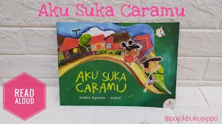 Download Read Aloud: Aku Suka Caramu MP3