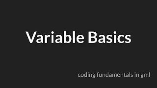 Variable Basics GameMaker Studio 2