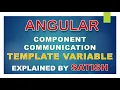Angular Template Variables Component Communication In Angular