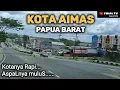 Lagu 🔴 KOTA AIMAS - PAPUA BARAT | KOTA BERKEMBANG DI TANAH PAPUA |UPDATE 2022