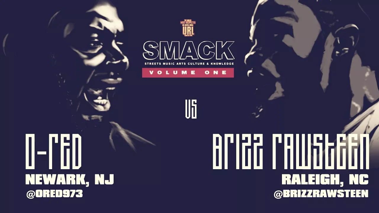 O-RED VS BRIZZ RAWSTEEN SMACK/ URL RAP BATTLE | URLTV