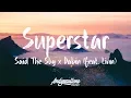 Download Lagu Said The Sky x Dabin - Superstar (Lyrics / Lyric Video) feat. Linn
