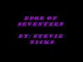 Stevie Nicks- Edge of Seventeen (Lyrics)