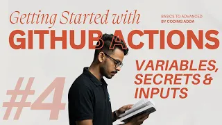 Variables Secrets and Inputs in Github Actions Github Actions Series -