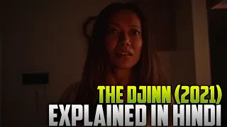the djinn explained in hindi 2021 horror movie