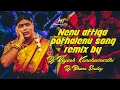 Download Lagu nenu attiga pothalenu song remix by dj Rajesh Kunchamarthi.