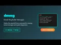 Mastering dmesg Linux Kernel Log Analysis for Beginners