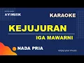 Download Lagu Kejujuran - Iga Mawarni | Karaoke Nada PRIA | Avimusik