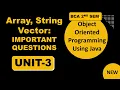 Important Questions on Arrays Strings and Vectors Important Questions BCA Sem 2 OOPS Using Java