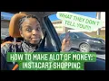How to make a lot of money doing Instacart in 2025 Quick and easy tips that no one told you