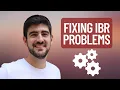 IBR Problems and How to Fix Them