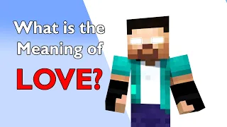 What is the meaning of LOVE?
