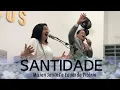 Download Lagu Eduardo Vitório e Mirian Santos | SANTIDADE