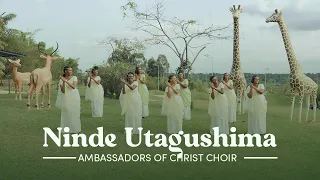 Ninde Utagushima (Official Video) | Ambassadors of Christ Choir