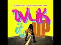 WUK IT UP